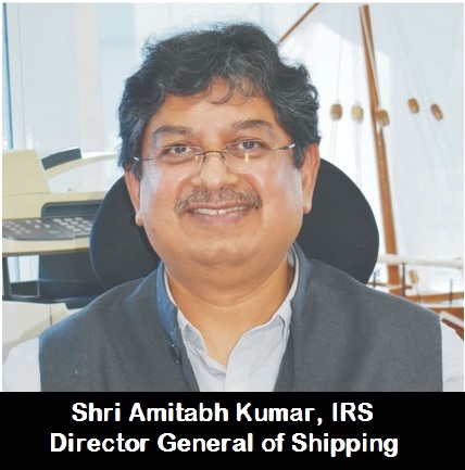 Shri Amitabh Kumar, <span>Director General - Shipping, Government of India</span>