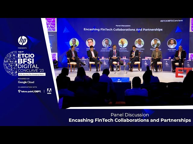 Panel Discussion: Encashing FinTech Collaborations and Partnerships