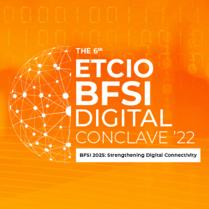 ETCIO BFSI Digital Conclave 2022