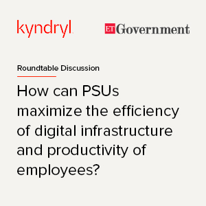 PSUs maximize the efficiency of digital infra & productivity of employees