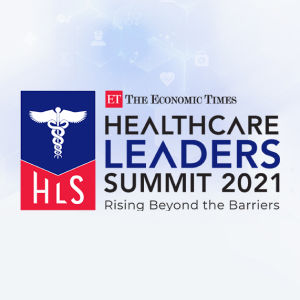 The Economic Times Healthcare Leaders Summit 2021