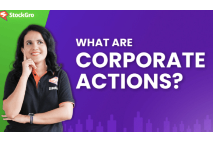 What are the corporate actions?
