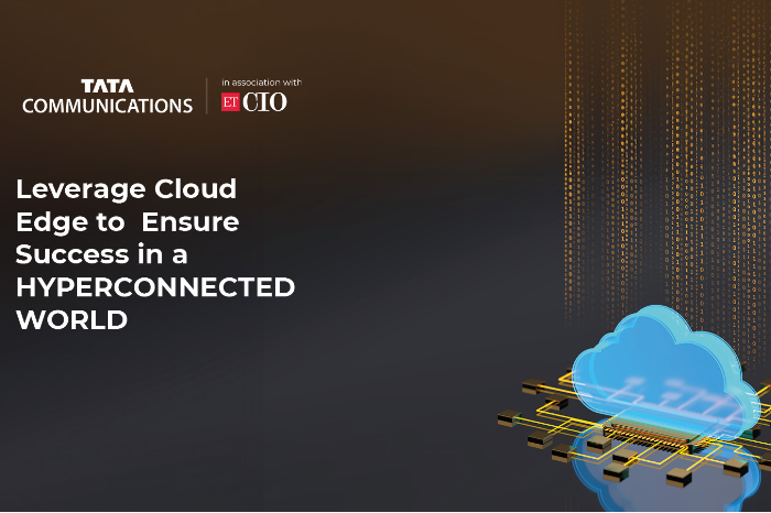 Leverage Cloud Edge to Ensure Success in a HYPERCONNECTED WORLD